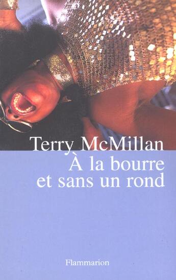 Couverture du livre « A la bourre et sans un rond » de Terry Mcmillan aux éditions Flammarion