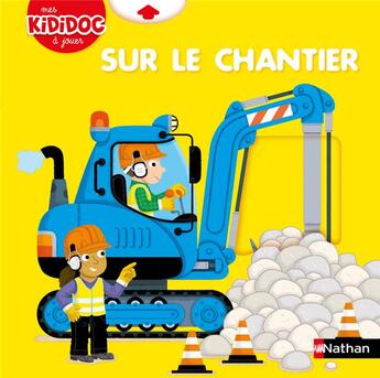 Couverture du livre « Quel chantier ! » de Pierre Caillou aux éditions Nathan