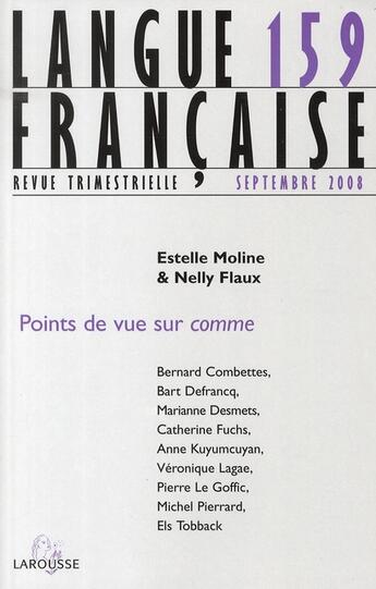 Couverture du livre « Langue francaise n 159 (3/2008) points de vue sur comme » de  aux éditions Armand Colin