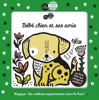 Couverture du livre « Bebe chien et ses amis » de Sajnani aux éditions Casterman