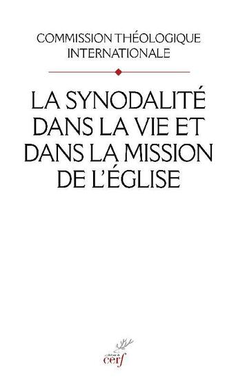 Couverture du livre « La synodalité dans la vie et dans la mission de l'Eglise » de  aux éditions Cerf