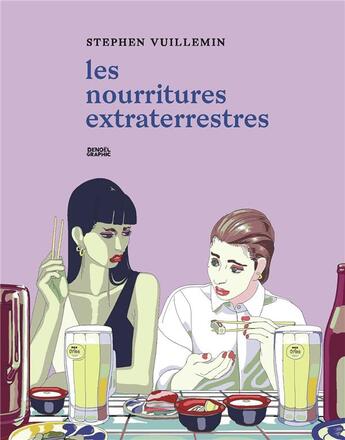 Couverture du livre « Les Nourritures (extra)terrestres » de Stephen Vuillemin aux éditions Denoel