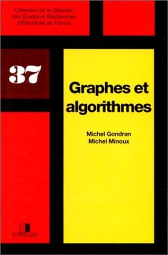 Couverture du livre « Graphes et algorithmes » de Gondran M. aux éditions Edf