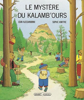 Couverture du livre « Le mystère du kalamb'ours » de Jean Alessandrini et Sophie Kniffke aux éditions Grasset Jeunesse