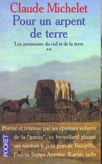 Couverture du livre « Les Promesses Du Ciel T.2 Pour Un Arpent De Terre » de Claude Michelet aux éditions Pocket