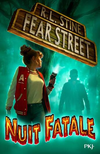 Couverture du livre « Fear street Tome 2 : nuit fatale » de R. L. Stine aux éditions Pocket Jeunesse