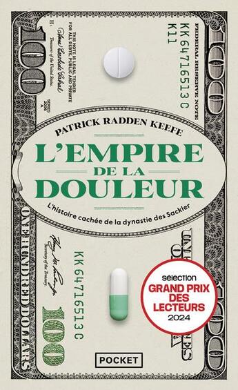 Couverture du livre « L'empire de la douleur : l'histoire cachée de la dynastie des Sackler » de Patrick Radden Keefe aux éditions Pocket