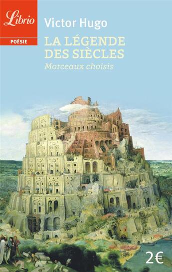 Couverture du livre « La légende des siècles ; morceaux choisis » de Victor Hugo aux éditions J'ai Lu