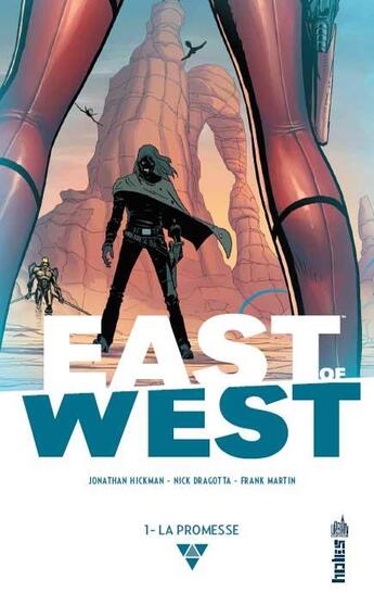 Couverture du livre « East of west Tome 1 : la promesse » de Nick Dragotta et Jonathan Hickman aux éditions Urban Comics