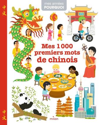 Couverture du livre « Mes 1 000 premiers mots de chinois » de Collectif D'Illustra aux éditions Milan