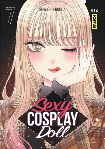 Couverture du livre « Sexy cosplay doll Tome 7 » de Shinichi Fukuda aux éditions Kana