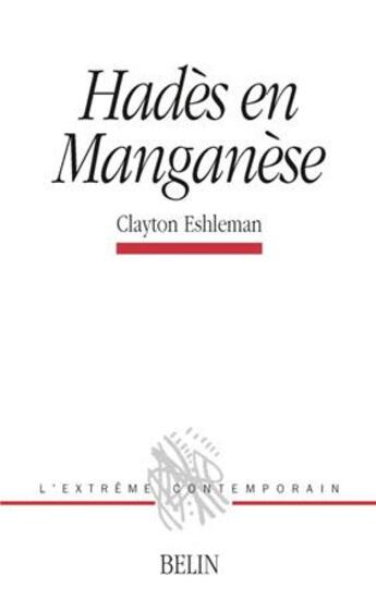 Couverture du livre « Hades en manganese » de Eshleman Clayton aux éditions Belin