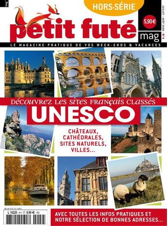 Couverture du livre « Petit futé mag hors-série t.4 ; découvrez les sites français classés à l'Unesco » de  aux éditions Le Petit Fute