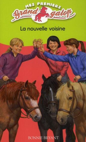 Couverture du livre « Mes premiers grand galop t.1 ; la nouvelle voisine » de Bonnie Bryant et Michael Welply aux éditions Bayard Jeunesse