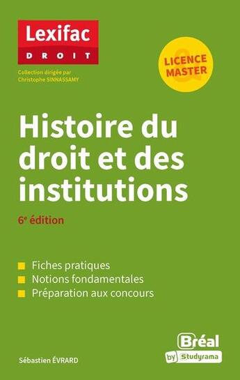 Couverture du livre « Histoire du droit et des institutions » de Sébastien Evrard aux éditions Breal