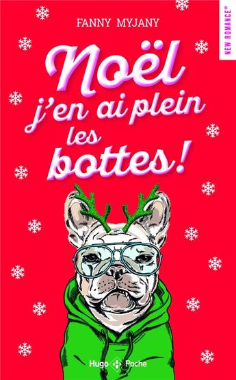 Couverture du livre « Noël j'en ai plein les bottes ! » de Fanny Myjany aux éditions Hugo Poche