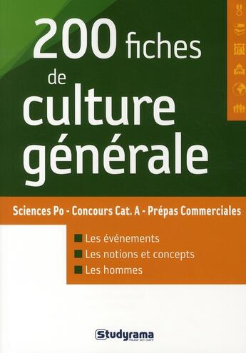 Couverture du livre « 200 fiches de culture générale pour les prépas commerciales » de  aux éditions Studyrama