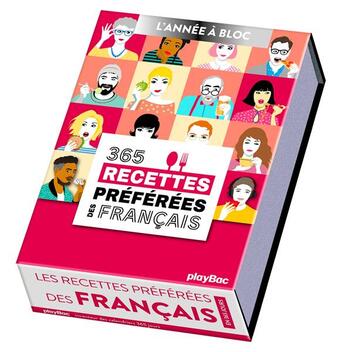 Couverture du livre « L'année à bloc ; 365 recettes préférées des Français en 365 jours » de  aux éditions Play Bac