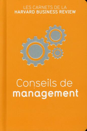 Couverture du livre « Les carnets de la Harvard ; conseils de management » de  aux éditions Harvard Business Review