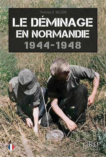 Couverture du livre « Le Déminage en Normandie (FR) » de Wilson Tom aux éditions Orep