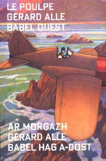 Couverture du livre « Babel Ouest » de Gérard Alle aux éditions Baleine