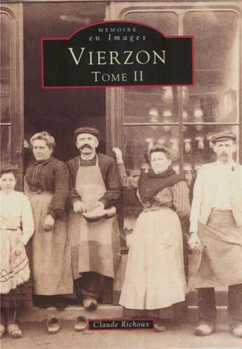 Couverture du livre « Vierzon t.2 » de Claude Richoux aux éditions Editions Sutton