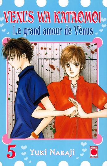 Couverture du livre « Le grand amour de vénus Tome 5 » de Yuki Nakaji aux éditions Panini