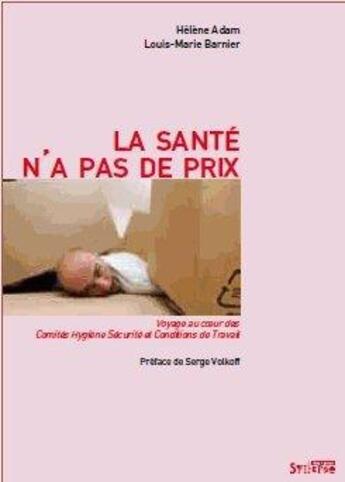 Couverture du livre « La santé n'a pas de prix » de Louis-Marie Barnier et Helene Adam aux éditions Syllepse