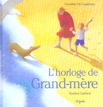 Couverture du livre « Horloge de grand-mere » de Lambert S aux éditions Mijade