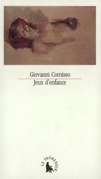 Couverture du livre « Jeux d'enfance » de Comisso Giovanni aux éditions Gallimard