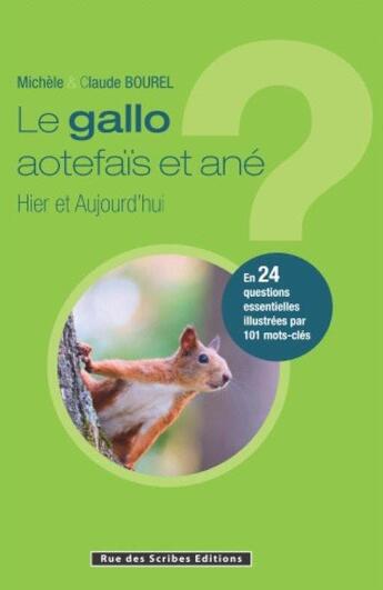 Couverture du livre « Le Gallo Aotefais Et Ane » de Bourel Claude Et Mic aux éditions Rue Des Scribes