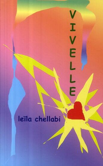 Couverture du livre « Vivelle » de Leila Chellabi aux éditions Lcd Mediation