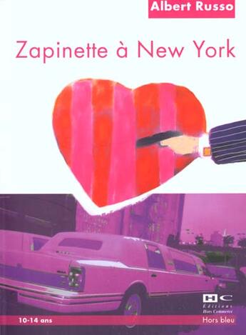 Couverture du livre « Zapinette A New York » de Albert Russo aux éditions Hors Commerce