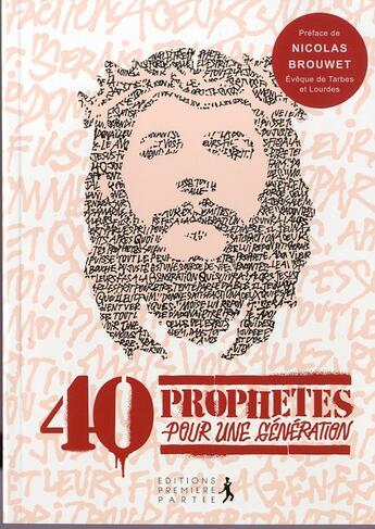 Couverture du livre « 40 prophètes pour une génération » de  aux éditions Premiere Partie