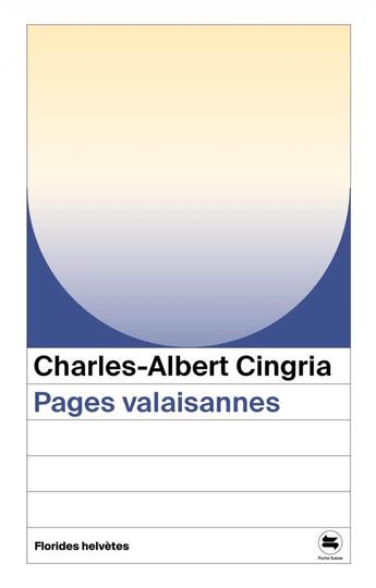 Couverture du livre « Pages valaisannes » de Charles-Albert Cingria aux éditions Florides Helvetes