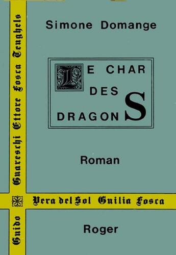 Couverture du livre « Le Char Des Dragons » de Simone Domange aux éditions Roger