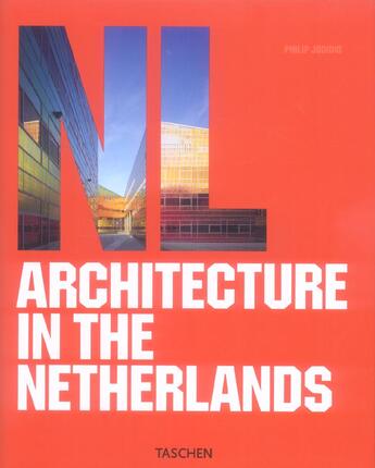 Couverture du livre « Architecture in the netherlands » de Philip Jodidio aux éditions Taschen