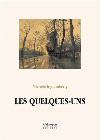 Couverture du livre « Les quelques-uns » de Michèle Inguimberty aux éditions Verone