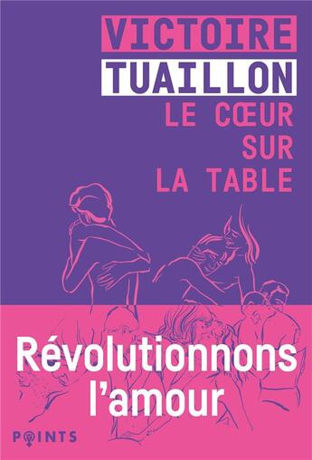 Couverture du livre « Le coeur sur la table » de Victoire Tuaillon aux éditions Points