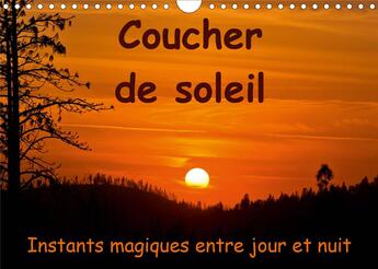 Couverture du livre « Coucher de soleil Instants magiques entre jour et nuit (Calendrier mural 2020 DIN A4 horizontal) ; Couchers de soleil autour du monde (Calendrier mensuel, 14 Pages ) » de Andreas Schoen aux éditions Calvendo