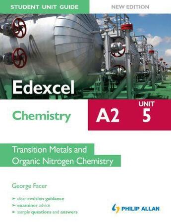 Couverture du livre « Edexcel A2 Chemistry Student Unit Guide (New Edition): Unit 5 Transiti » de Facer George aux éditions Hodder Education Digital