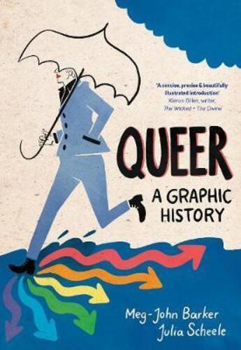 Couverture du livre « QUEER: A GRAPHIC HISTORY » de John Barker aux éditions Icon Books