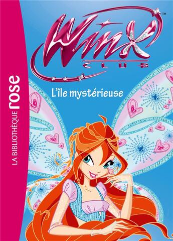 Couverture du livre « Winx Club t.41 ; l'île mystérieuse » de Sophie Marvaud aux éditions Hachette