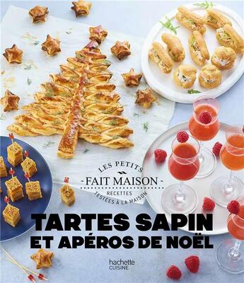 Couverture du livre « Tartes sapin et apéros de Noël » de  aux éditions Hachette Pratique