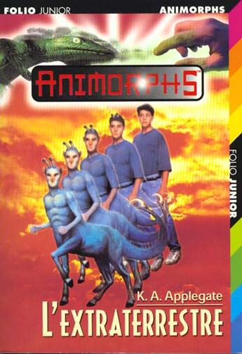 Couverture du livre « Animorphs t.8 ; l'extraterrestre » de K.A. Applegate aux éditions Gallimard-jeunesse