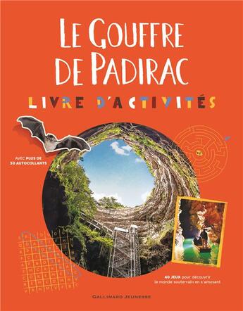 Couverture du livre « Le gouffre de padirac - livre d'activites » de Collectif/Faure aux éditions Gallimard-jeunesse