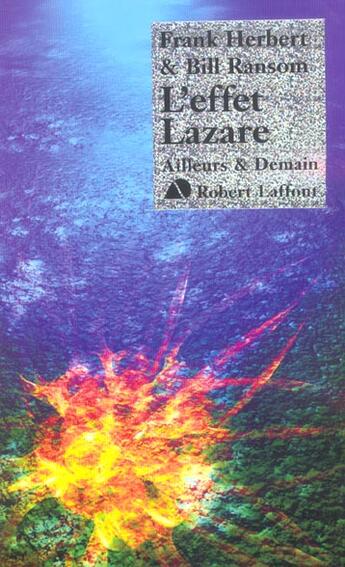 Couverture du livre « Programme conscience t.3 ; l'effet Lazare » de Frank Herbert aux éditions Robert Laffont