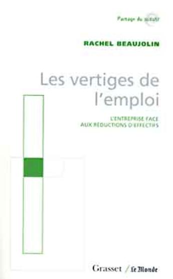 Couverture du livre « Les vertiges de l'emploi » de Rachel Beaujolin aux éditions Grasset