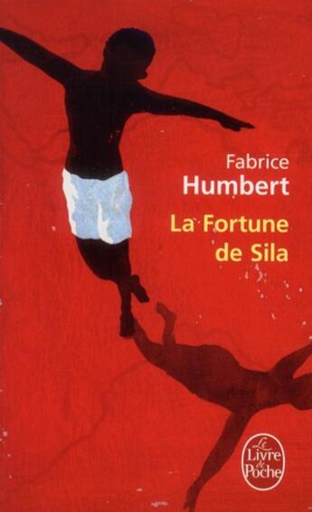 Couverture du livre « La fortune de Sila » de Fabrice Humbert aux éditions Le Livre De Poche