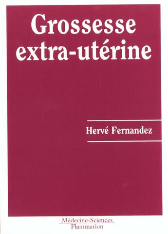 Couverture du livre « Grossesse extra-uterine » de Herve Fernandez aux éditions Lavoisier Medecine Sciences